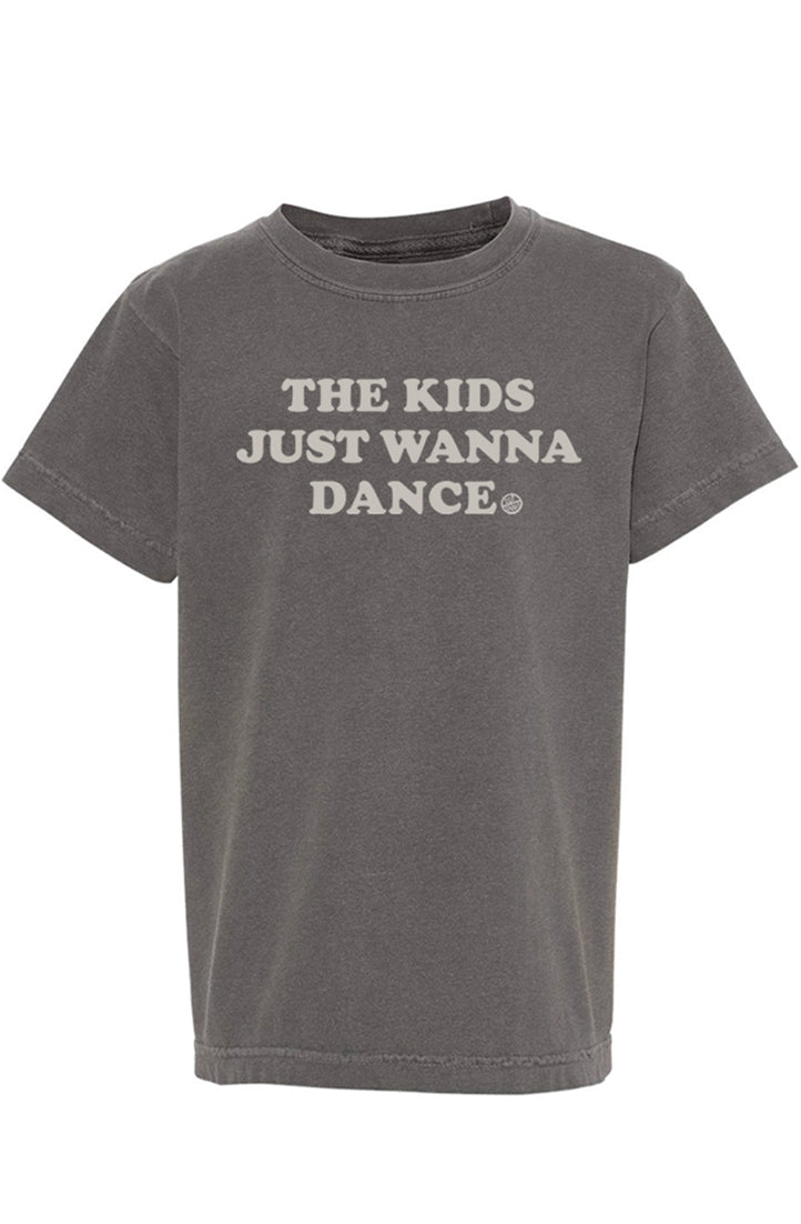 "The Kids Just Wanna Dance" Tee